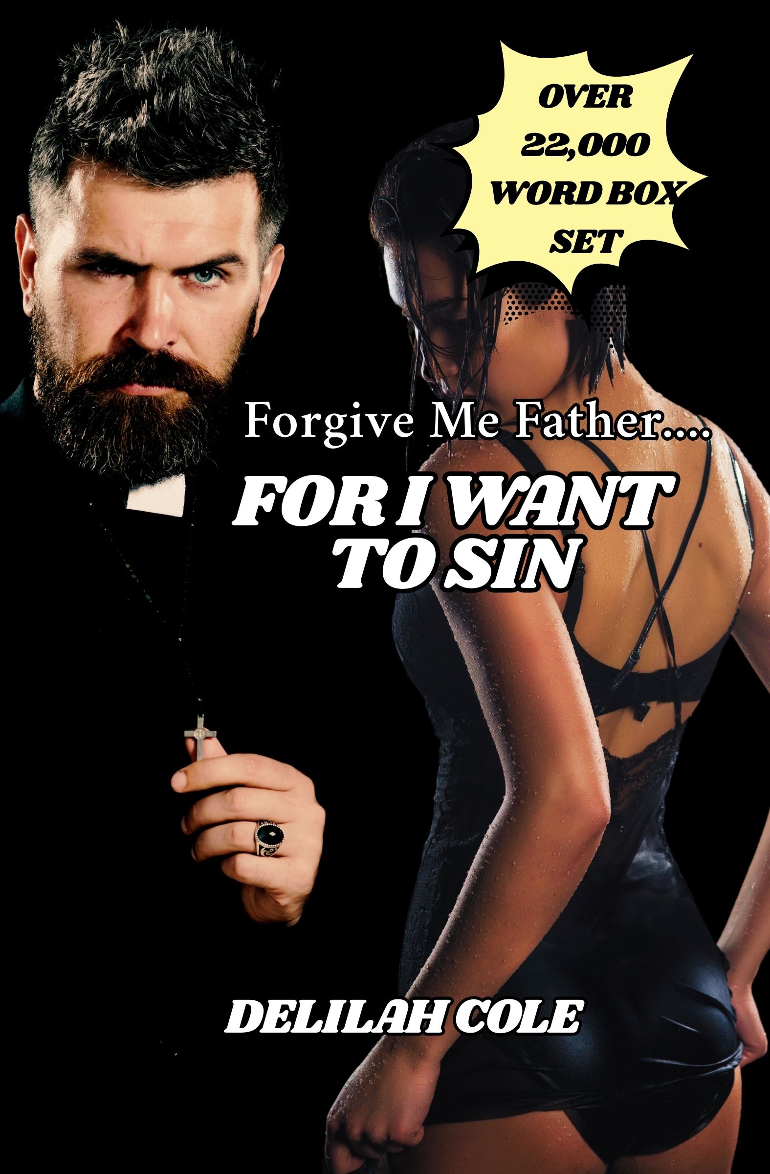 Forgive Me Father, For I Want To Sin Box set