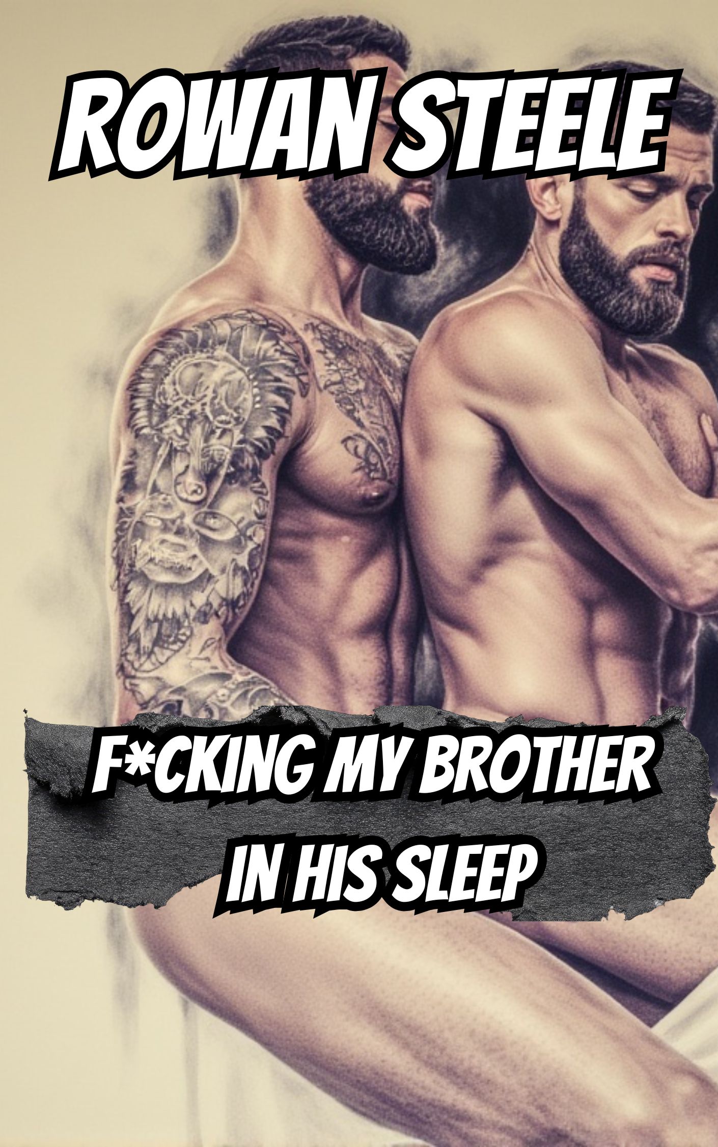 F*cking My Brother In His Sleep- MM Incest- 7,700 words