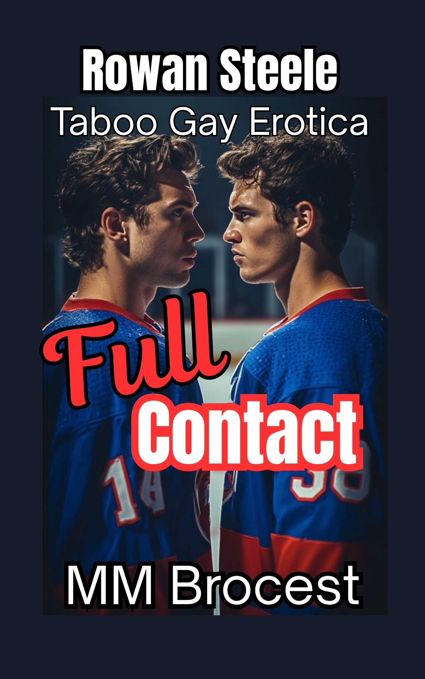 Full Contact: Taboo Gay Erotica-MM Brocest
