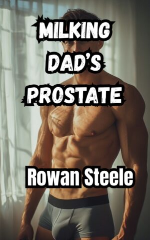 Milking Dad's Prostate