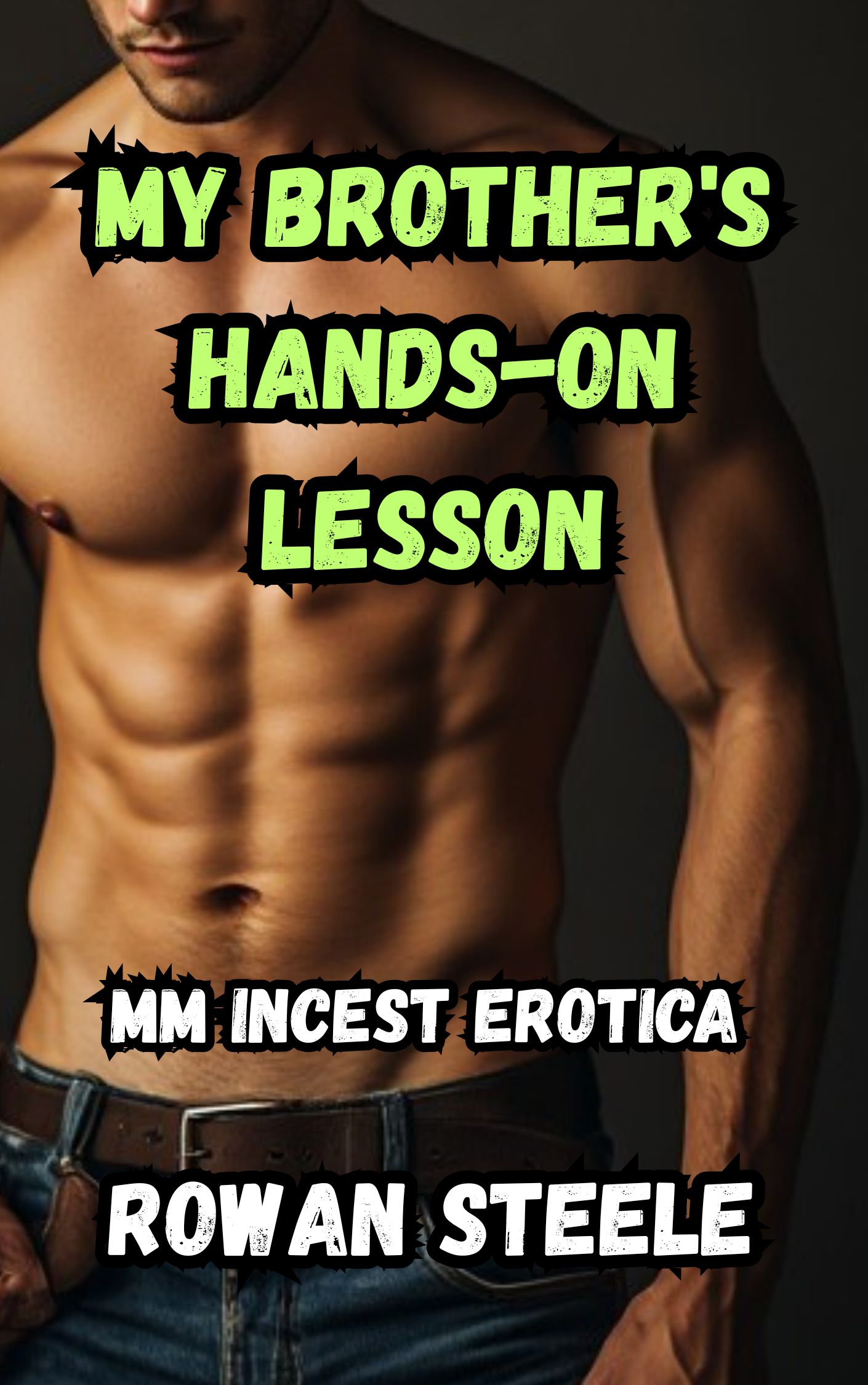 My Brother's Hands-On Lesson: MM Incest Erotica